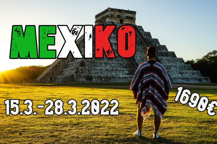 TRIP: MEXIKO 2022