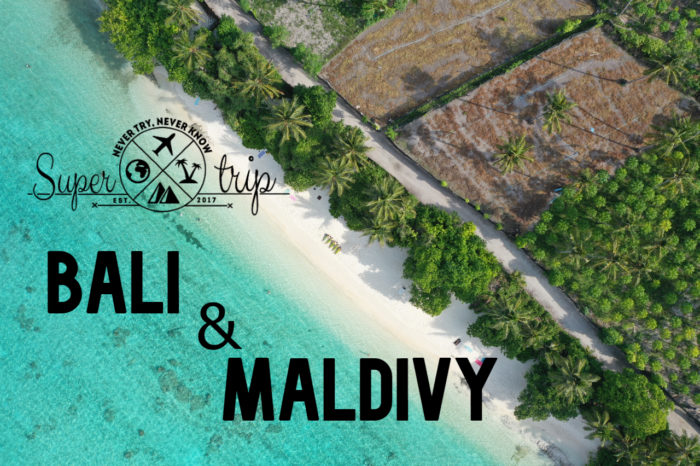 TRIP: BALI & MALDIVY