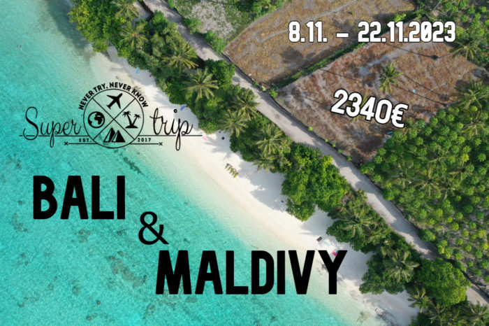 TRIP: BALI & MALDIVY