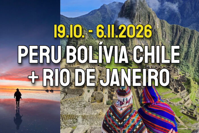 TRIP: PERU, BOLÍVIA, ČILE & RIO DE JANEIRO